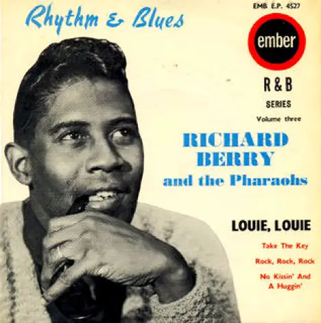 Louie, Louie - Richard Berry